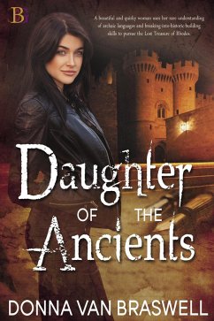 Daughter of the Ancients (eBook, ePUB) - Braswell, Donna van