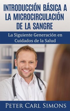 Introducción Básica a la Microcirculación de la Sangre (eBook, ePUB) - Simons, Peter Carl