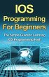 IOS Programming For Beginners (eBook,... - Bild 1