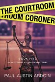 The Courtroom Coroner (Fenway Stevenson Mysteries, #5) (eBook, ePUB)