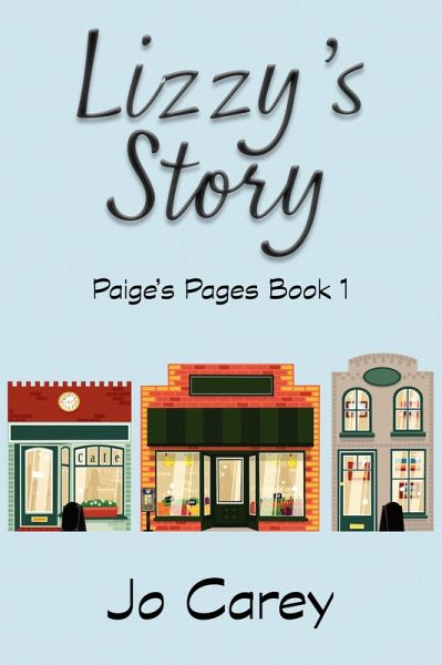 Lizzy's Story (Paige's Pages, #1) (eBook, ePUB) Lizzy's Story (Paige's Pages, #1) (eBook, ePUB)