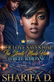 Her Love Saves Him, The Streets Made Him (eBook, ePUB)