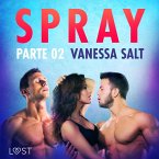 Spray, parte 2 - Breve racconto erotico (MP3-Download)