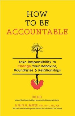 How To Be Accountable - Biel, Joe; Harper, Faith G.