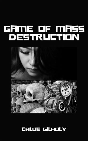 Game of Mass Destruction (eBook, ePUB) Game of Mass Destruction (eBook, ePUB)