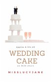 Apples & Gin: Wedding Cake (eBook, ePUB)