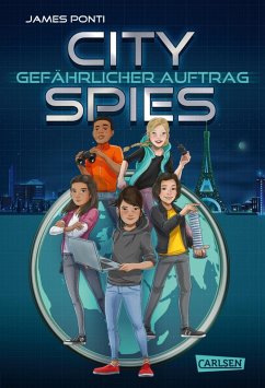 Gefährlicher Auftrag / City Spies Bd.1 (eBook, ePUB) - Ponti, James
