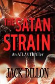 The Satan Strain (ATLAS Force, #1) (eBook, ePUB) The Satan Strain (ATLAS Force, #1) (eBook, ePUB)