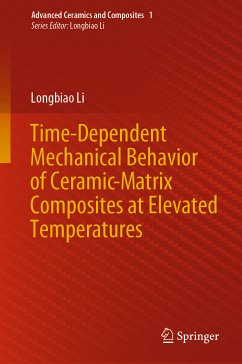 Time-Dependent Mechanical Behavior of Ceramic-Matrix Composites at Elevated Temperatures (eBook, PDF) - Li, Longbiao