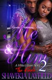 Me & Him 2 (eBook, ePUB) Me & Him 2 (eBook, ePUB)