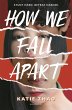 How We Fall Apart - Bild 1