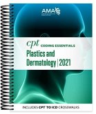 CPT Coding Essentials for Plastics and Dermatology 2021