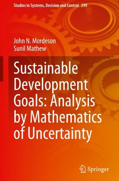 Sustainable Development Goals: Analysis by Mathematics of Uncertainty - Mordeson, John N.;Mathew, Sunil