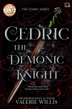 Cedric: The Demonic Knight (The Cedric Series, #1) (eBook, ePUB) - Willis, Valerie