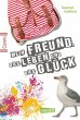 Mein Freund, das Leben und das Glück /... - Bild 1