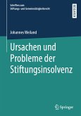 Ursachen und Probleme der Stiftungsinsolvenz (eBook, PDF)
