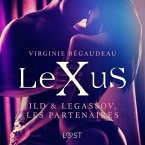 LeXuS : Ild & Legassov, les Partenaires – Une dystopie érotique (MP3-Download)
