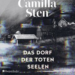 Das Dorf der toten Seelen (ungekürzt) (MP3-Download) - Sten, Camilla