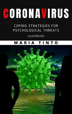 Corona virus: coping strategies for psychological threats. Illustrated (eBook, ePUB) - Tinto, Maria