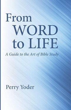 From Word to Life - Yoder, Perry
