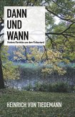 Dann und Wann