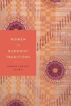 Women in Buddhist Traditions - Tsomo, Karma Lekshe