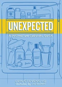Unexpected: A Postpartum Survival Guide - Stevens, Erin