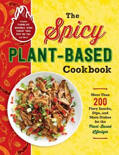 The Spicy Plant-Based Cookbook - Adams Media