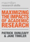 Maximizing the Impacts of Academic Research