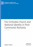 The Orthodox Church and National Identity in Post-Communist Romania