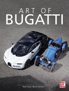 Art of Bugatti - Staud, René;Ostmann, Bernd