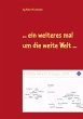 ... ein weiteres mal um die weite Welt... - Bild 1