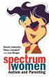 Spectrum Women-Autism and Parenting... - Bild 1