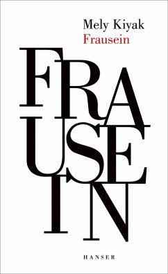 Frausein (eBook, ePUB) - Kiyak, Mely
