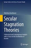 Secular Stagnation Theories (eBook, PDF)