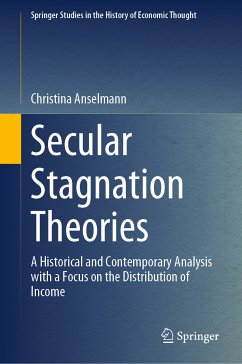 Secular Stagnation Theories (eBook, PDF) - Anselmann, Christina