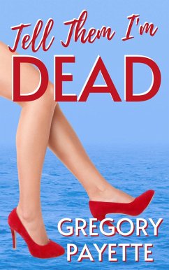 Cover Tell Them I'm Dead (eBook, ePUB)