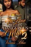 In Love With A Dangerous Man 2 (eBook, ePUB) In Love With A Dangerous Man 2 (eBook, ePUB)