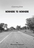 A Journey From Nowhere to Nowhere (eBook, ePUB)