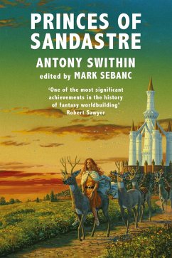 Princes of Sandastre (eBook, ePUB) - Swithin, Antony; Sebanc, Mark
