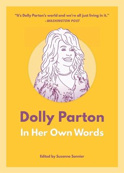 Dolly Parton: In Her Own Words