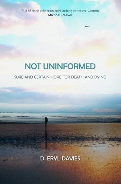 Not Uninformed - Davies, D Eryl