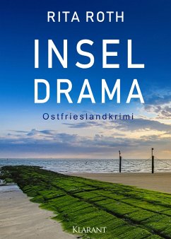 Inseldrama. Ostfrieslandkrimi - Roth, Rita