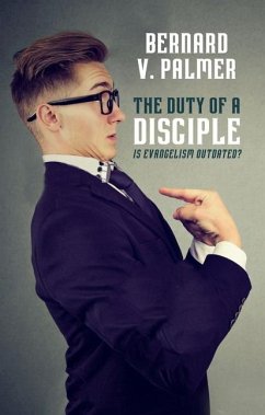 The Duty of a Disciple - Palmer, Bernard V