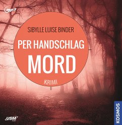 Per Handschlag Mord - Binder, Sibylle Luise