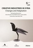 Creative Industries in Syria - Changes and Adaptation