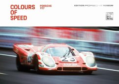 Colours of Speed. Porsche 917 - Porsche Museum