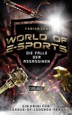 Die Falle der Assassinen / World of E-Sports Bd.1 (eBook, ePUB)