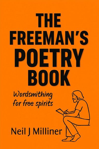 TheFreeMans Poetry Book (eBook, ePUB) TheFreeMans Poetry Book (eBook, ePUB)