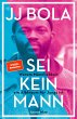 Sei kein Mann (eBook, ePUB) - Bild 1